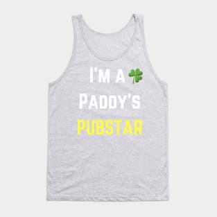 We love this 'I'm a paddys pubstar'! Perfect for St Patricks Day Tank Top